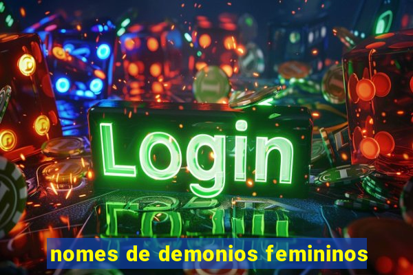 nomes de demonios femininos